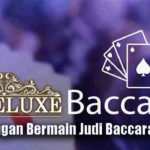 Keuntungan Bermain Judi Baccarat Online