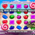 Taktik Menang Slot Sweet Bonanza Online Terpercaya