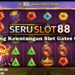 Trik Menang Keuntungan Slot Gates Of Olympus