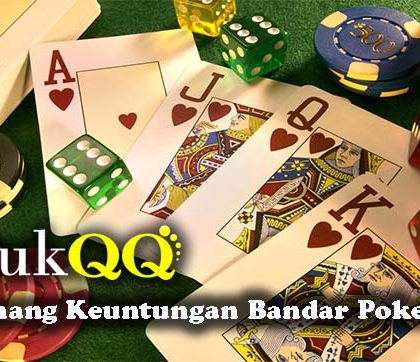 Cara Menang Keuntungan Bandar Poker Online