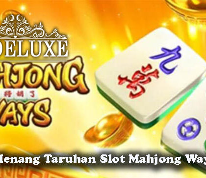 Peluang Menang Taruhan Slot Mahjong Ways Terbaik